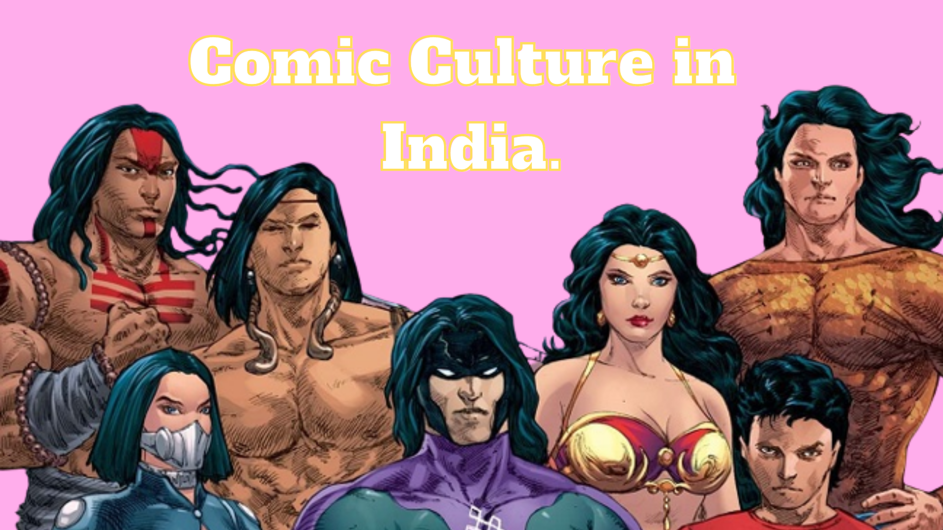 comic-culture-in-india-lafictioner