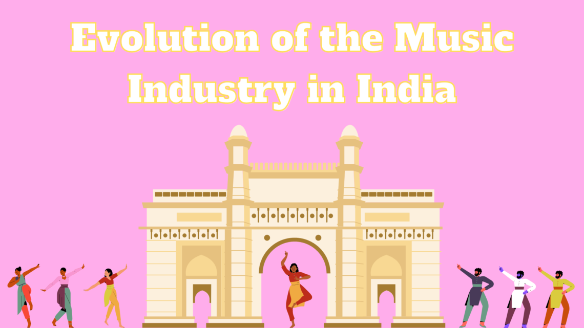 Evolution Of The Music Industry In India - LaFictioner