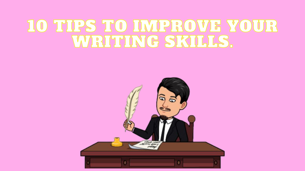 10-tips-to-improve-your-writing-skills-lafictioner