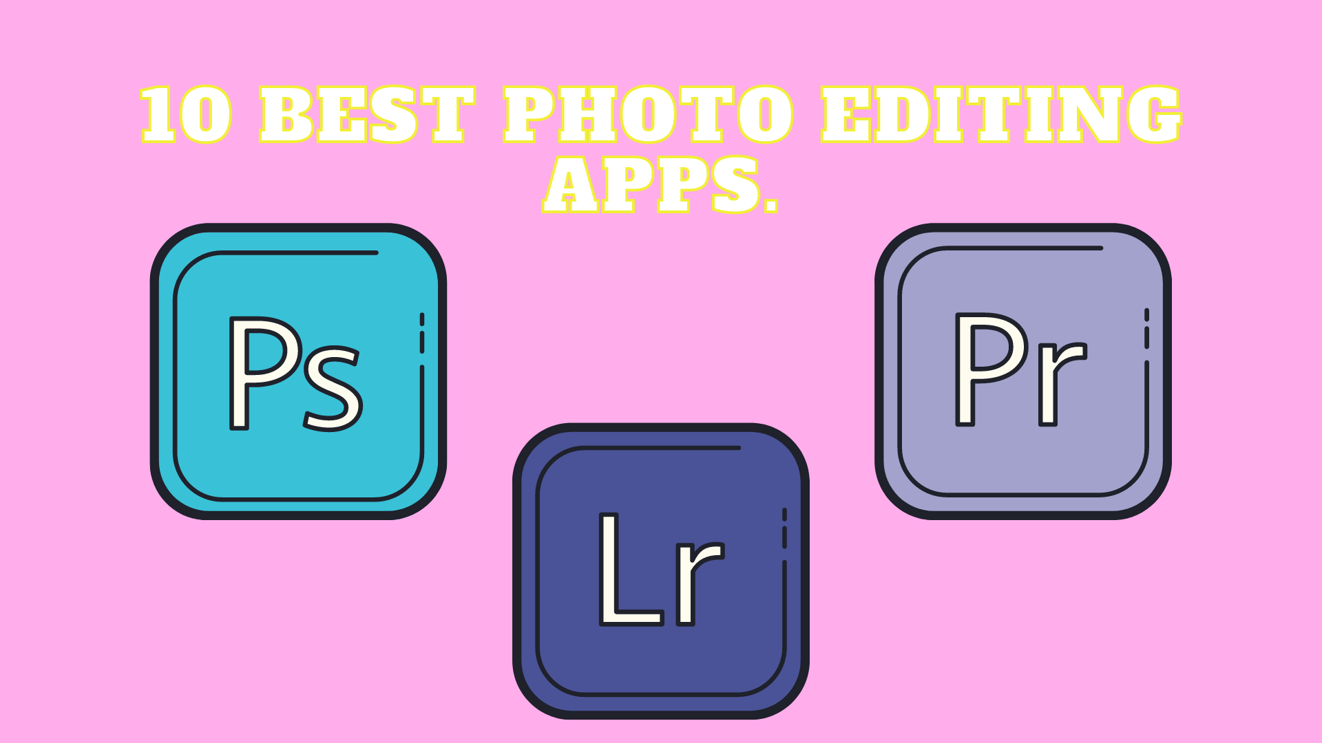 ten-best-photo-editing-apps-lafictioner